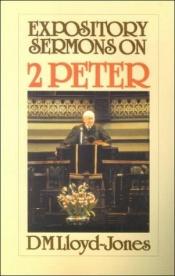book cover of Expository Sermons on 2 Peter by David Lloyd-Jones