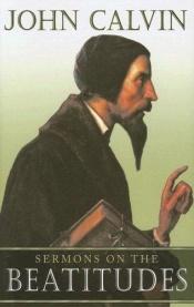 book cover of Sermons on the Beatitudes by Žanas Kalvinas