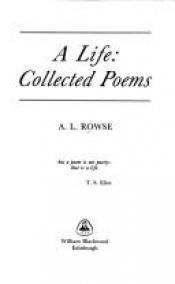 book cover of A life, collected poems by A. L. Rowse