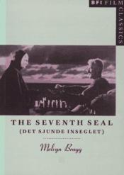 book cover of The seventh seal = by Melvyn Bragg
