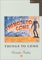 book cover of Things to come by Christopher Frayling