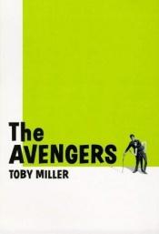 book cover of The Avengers by Toby Miller