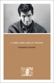 book cover of A long hard look at 'Psycho' by Raymond Durgnat