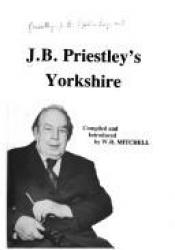 book cover of J.B.Priestley's Yorkshire by John B. Priestley