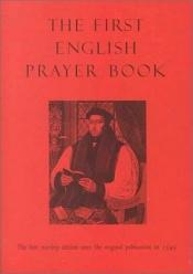 book cover of The First English Prayer Book by Church of England