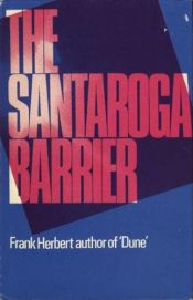 book cover of The Santaroga Barrier by Френк Герберт