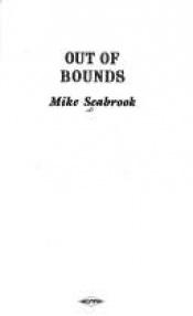 book cover of Out of bounds by Mike Seabrook