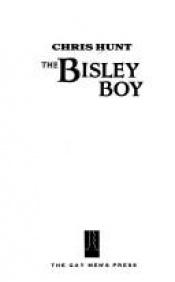 book cover of The Bisley boy by Chris Hunt