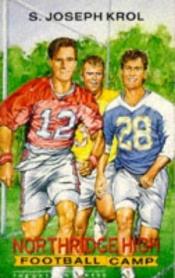 book cover of Northridge High Football Camp by S. Joseph Krol