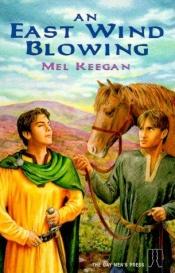 book cover of An East Wind Blowing by Mel Keegan