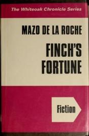 book cover of Finch's Fortune by Mazo de la Roche