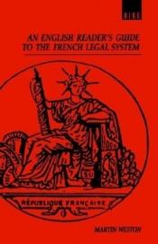 book cover of An English Reader's Guide to the French Legal System by Martin Weston