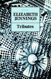 book cover of Tributes by Elizabeth Jennings