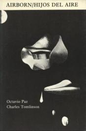 book cover of Kinderen van de lucht - Air born - Hijos del aire by Octavio Paz
