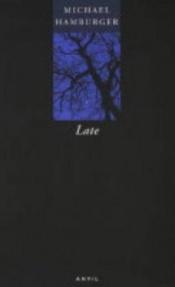 book cover of Late by Michael Hamburger