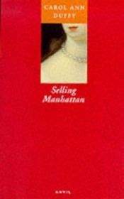 book cover of Selling Manhattan by 卡洛·安·杜菲