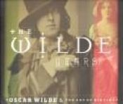 book cover of The Wilde Years : Oscar Wilde & the art of His Time by Tomoko Sato