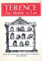 book cover of The Mother in law by Terence