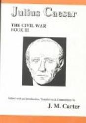 book cover of The Civil War Books I & II by Caesar
