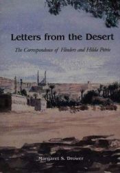 book cover of Letters from the Desert : The Correspondence of Flinders and Hilda Petrie by Margaret S. Drower