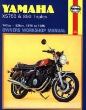 book cover of Yamaha XS750 and 850, 1976-81 (Owners Workshop Manual) by The Nichols/Chilton Editors