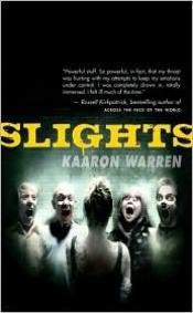 book cover of Slights (Angry Robot) by Kaaron Warren