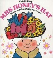 book cover of Mrs Honey's Hat (Early reading - Mrs Honey series) by Pam Adams