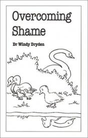 book cover of Overcoming Shame (Overcoming Common Problems) by Windy Dryden