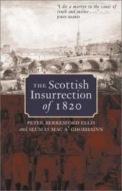 book cover of The Scottish insurrection of 1820 by Peter Tremayne