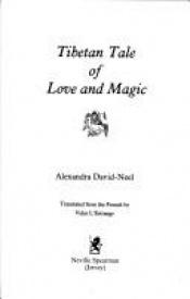 book cover of Tibetan Tale of Love and Magic by Alexandra David-Néel