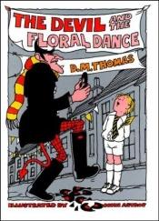 book cover of The Devil and the Floral Dance by D. M. Thomas