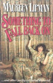 book cover of Something to Fall Back On by Maureen Lipman