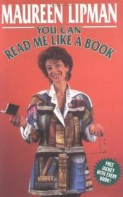 book cover of You Can Read Me Like a Book: Complete & Unabridged by Maureen Lipman