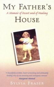 book cover of My Father's House by Sylvia Fraser
