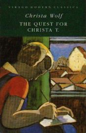 book cover of The Quest for Christa T. by Christa Wolf
