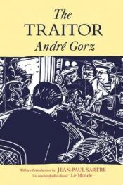 book cover of The traitor by André Gorz