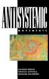 book cover of Antisystemic Movements by Giovanni Arrighi