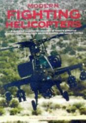 book cover of Modern Fighting Helicopters by Bill Gunston