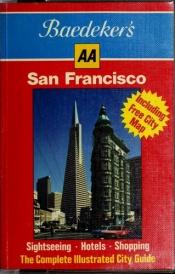 book cover of Baedeker San Francisco 1995 With Map (Baedeker's San Francisco) by Karl Baedeker