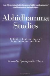 book cover of Abhidhamma studies by Nyanaponika