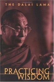 book cover of Practicing Wisdom by Dalai-laama
