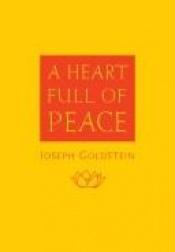 book cover of A heart full of peace by Joseph Goldstein