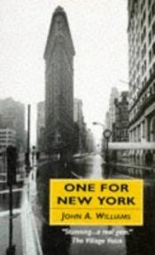 book cover of One for New York by John A. Williams