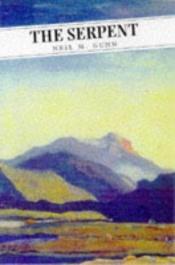 book cover of The Serpent (Canongate Classics, 82) by Neil M. Gunn