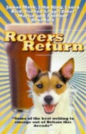 book cover of Rovers Return ("Rebel Inc") by Энтони Бурден