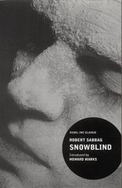 book cover of Snowblind : a brief career in the cocaine trade by Robert Sabbag