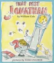 book cover of That Pest Jonathan by William Cole