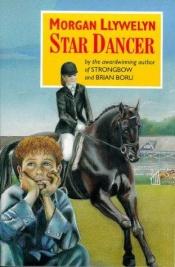 book cover of Star Dancer by Morgan Llywelyn