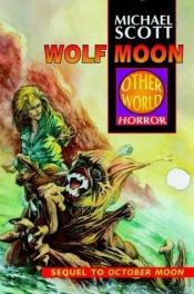 book cover of Wolf Moon (Other World S.) by Michael Scott