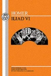 book cover of Homer: Iliad VI (BCP Greek Texts) (Bk.6) by Homère